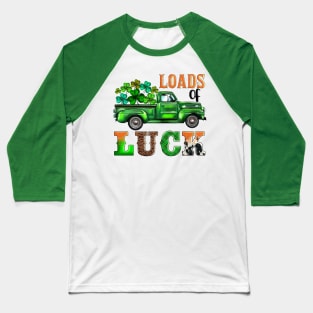 Loads of Luck Truck Shamrocks Toddler St Patrick's Day Fun Baseball T-Shirt